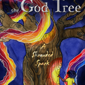 Noni and the God Tree: A Shrouded Spark